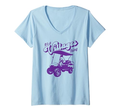 Damen Lustiger Golfwagen It's a Villages Thing Golf Car Humor Design T-Shirt mit V-Ausschnitt Damen Lustiger Golfwagen It's a Villages Thing Golf Car Humor Design T-Shirt mit V-Ausschnitt von Fun Golf Car Humor Designs for Golf Cart Lovers