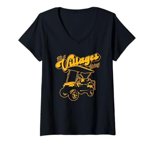 Damen Lustiger Golfwagen It's a Villages Thing Golf Car Humor Design T-Shirt mit V-Ausschnitt Damen Lustiger Golfwagen It's a Villages Thing Golf Car Humor Design T-Shirt mit V-Ausschnitt von Fun Golf Car Humor Designs for Golf Cart Lovers