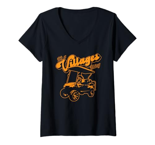 Damen Lustiger Golfwagen It's a Villages Thing Golf Car Humor Design T-Shirt mit V-Ausschnitt Damen Lustiger Golfwagen It's a Villages Thing Golf Car Humor Design T-Shirt mit V-Ausschnitt von Fun Golf Car Humor Designs for Golf Cart Lovers