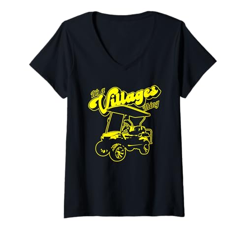 Damen Lustiger Golfwagen It's a Villages Thing Golf Car Humor Design T-Shirt mit V-Ausschnitt Damen Lustiger Golfwagen It's a Villages Thing Golf Car Humor Design T-Shirt mit V-Ausschnitt von Fun Golf Car Humor Designs for Golf Cart Lovers