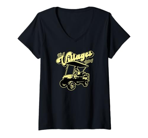 Damen Lustiger Golfwagen It's a Villages Thing Golf Car Humor Design T-Shirt mit V-Ausschnitt Damen Lustiger Golfwagen It's a Villages Thing Golf Car Humor Design T-Shirt mit V-Ausschnitt von Fun Golf Car Humor Designs for Golf Cart Lovers