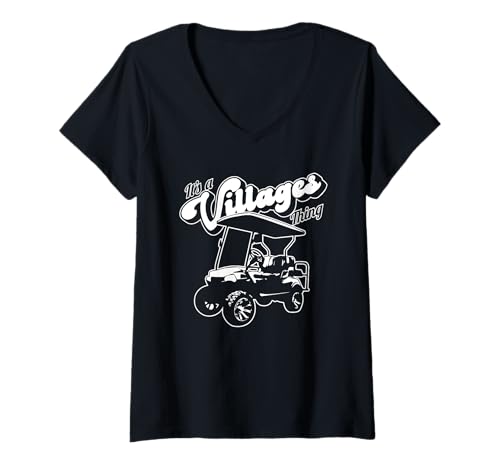 Damen Lustiger Golfwagen It's a Villages Thing Golf Car Humor Design T-Shirt mit V-Ausschnitt Damen Lustiger Golfwagen It's a Villages Thing Golf Car Humor Design T-Shirt mit V-Ausschnitt von Fun Golf Car Humor Designs for Golf Cart Lovers