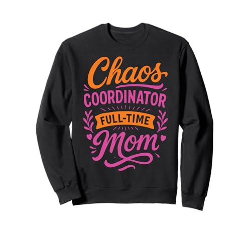 Aktive Mama - Leben Einer Mutter die Familienorganisation Sweatshirt von Fun Graphic Funny Design