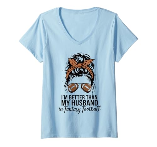 Damen I'm Better Than My Husband at Fantasy Football T-Shirt mit V-Ausschnitt Damen I'm Better Than My Husband at Fantasy Football T-Shirt mit V-Ausschnitt von Fun I'm Better Than My Husband At Fantasy Football
