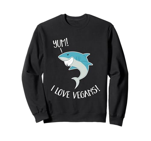 Yum! I Love Vegans! Lustiger vegetarischer Hai Schwimmen, Männer/Frauen Sweatshirt Yum! I Love Vegans! Lustiger vegetarischer Hai Schwimmen, Männer/Frauen Sweatshirt von Fun Lovin Designs