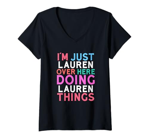 Damen Ich Bin nur Lauren Hier drüben und Mache Lauren Things Name T-Shirt mit V-Ausschnitt Damen Ich Bin nur Lauren Hier drüben und Mache Lauren Things Name T-Shirt mit V-Ausschnitt von Fun Name Stuff For Girls Name Lauren!