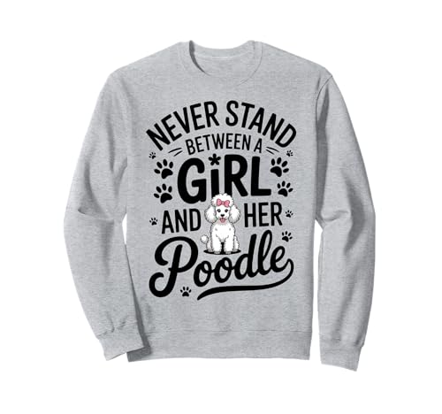 Lustiger Pudel für Mädchen Sweatshirt Lustiger Pudel für Mädchen Sweatshirt von Fun Poodle Cute Poodle Design