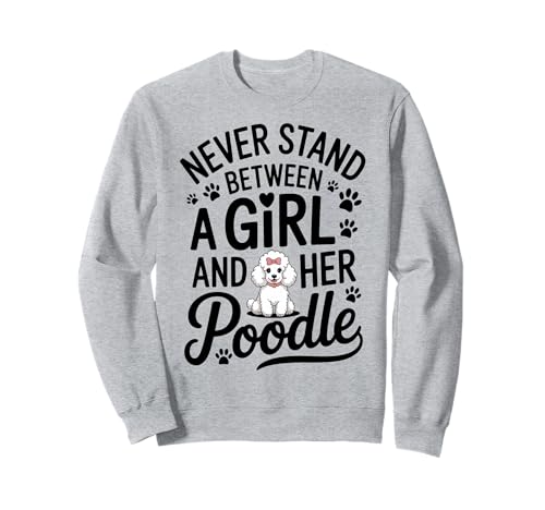 Lustiger Pudel für Mädchen Sweatshirt Lustiger Pudel für Mädchen Sweatshirt von Fun Poodle Cute Poodle Designs