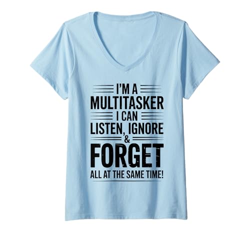 Damen Multitasker Hör zu, ignoriere und vergiss Lustiges Multitasker T-Shirt mit V-Ausschnitt Damen Multitasker Hör zu, ignoriere und vergiss Lustiges Multitasker T-Shirt mit V-Ausschnitt von Fun Sarcastic Funny Saying Designs