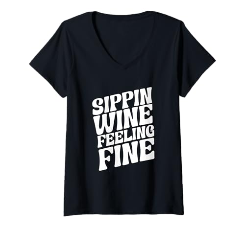 Damen Sippin' Wine Feeling Fine Lustiges Weingeschenk T-Shirt mit V-Ausschnitt Damen Sippin' Wine Feeling Fine Lustiges Weingeschenk T-Shirt mit V-Ausschnitt von Fun Wine Gifts