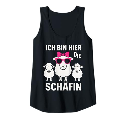 Damen Ich Bin Hier Die Schäfin - Lustiges Schaf Chefin Tank Top von Fun & Humor Sprüche & Geschenke