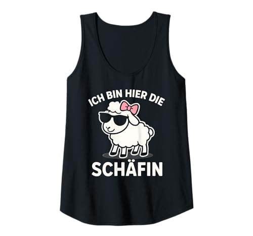 Damen Ich Bin Hier Die Schäfin - Lustiges Schaf Chefin Tank Top von Fun & Humor Sprüche & Geschenke