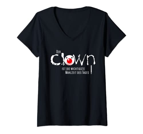 Damen Der Clown ist die wichtigste Mahlzeit des Tages T-Shirt mit V-Ausschnitt Damen Der Clown ist die wichtigste Mahlzeit des Tages T-Shirt mit V-Ausschnitt von FunPhrases4You
