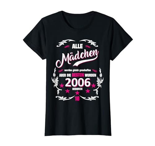 18 Geburtstag Mädchen Tochter Geburtstag besten Mädchen 2006 T-Shirt von FunShirtDealer