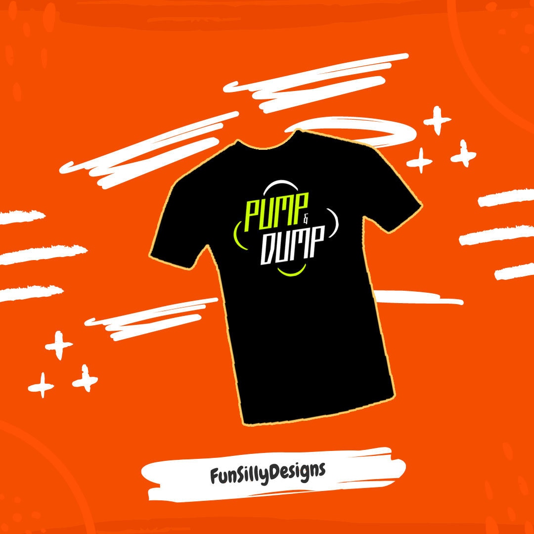 Pump & Dump Börse Trader T-Shirt von FunSillyDesigns