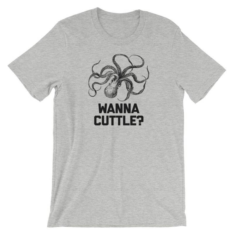 Lust Auf Cuttle? T-Shirt Lustiges Tintenfisch-Grafik-T-Shirt von FunStuff2Go