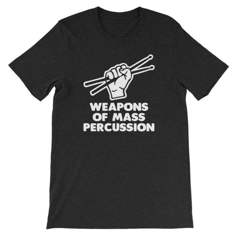 Lustiges Drummer Shirt Waffen Der Massen Percussion T-Shirt Lustiger Spruch Trommeln Trommeln Sarkastisch Neuheit Humor Lustige T-Shirts Für von FunStuff2Go