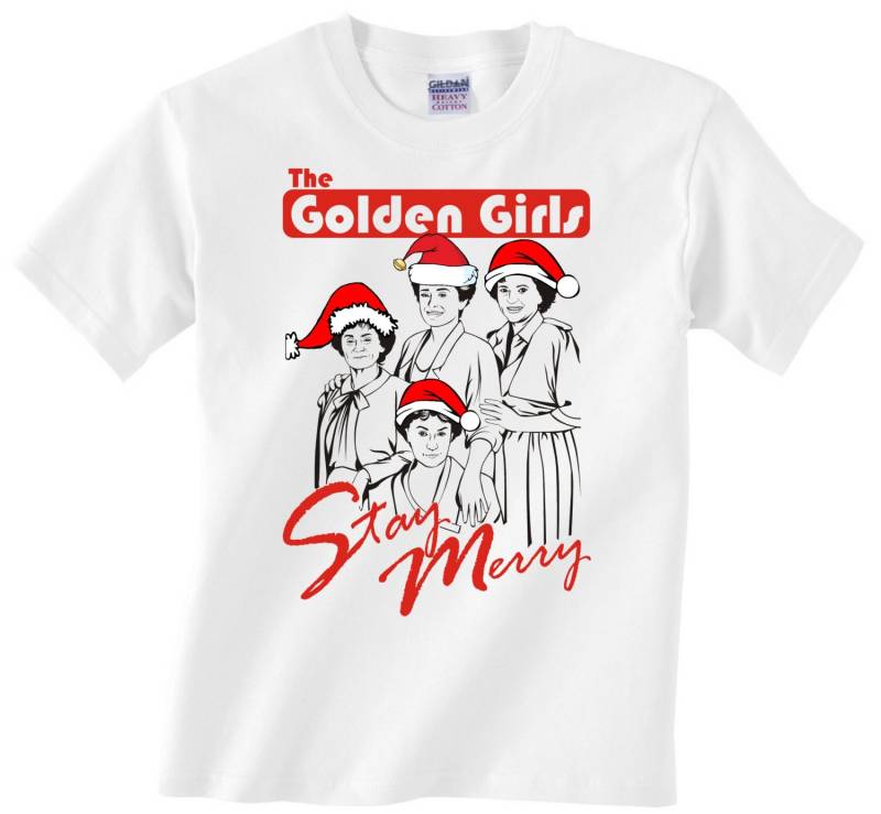 Die Golden Girls Bleiben Fröhliche T-Shirt in Vielen Farboptionen - Erwachsene Herren/Unisex Shirts Betty White Bea Arthur 80Er Jahre Tv Lustige von FunTimePrints