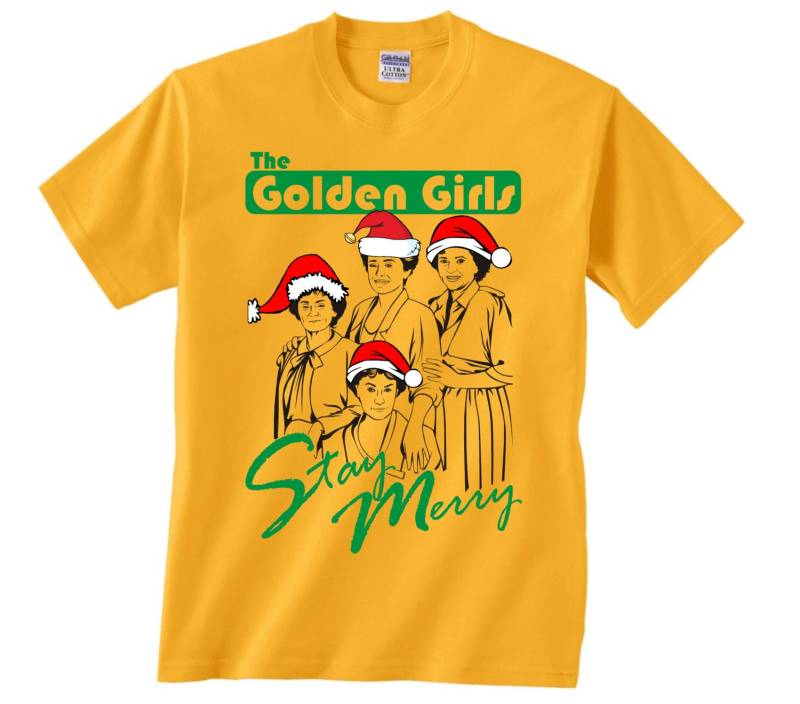 Die Golden Girls Bleiben Fröhliche T-Shirt in Vielen Farboptionen - Erwachsene Herren/Unisex Shirts Betty White Bea Arthur 80Er Jahre Tv Lustige von FunTimePrints