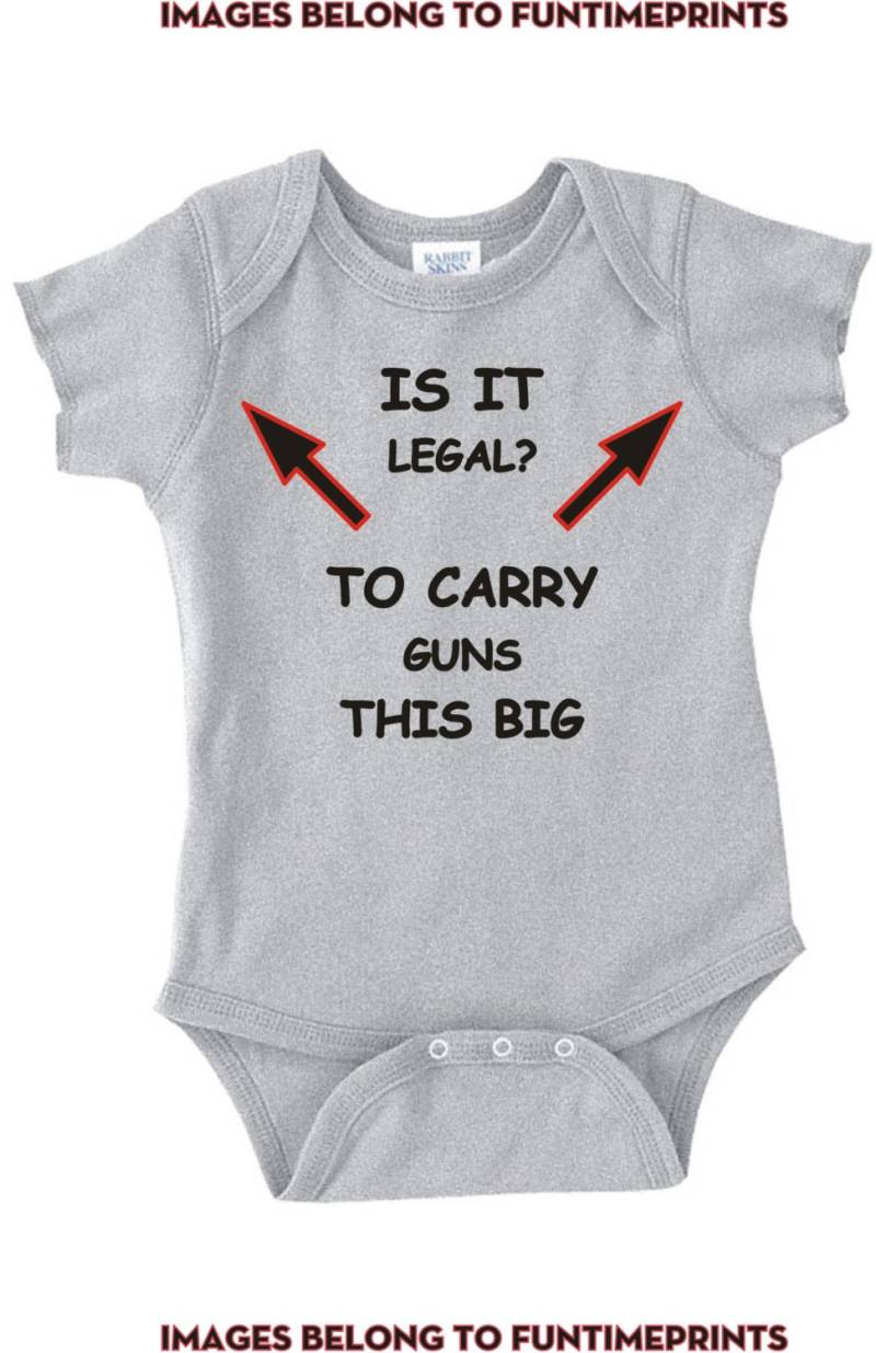Ist Es Legal? Um Waffen Diese Große Tragen - Spaß T-Shirt Body Kleinkind Jugend Strampler Creeper Tshirt Lustige Süßen Humor Baby Kinder -0009 von FunTimePrints
