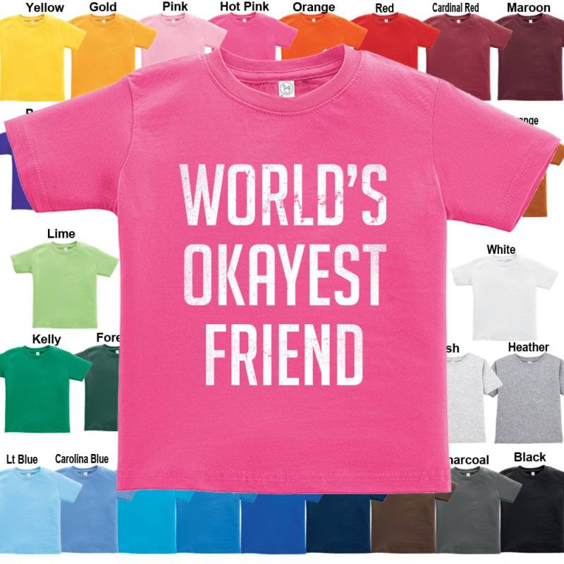 Weltweit Okayest Freund T-Shirt-Boys/Girls Infant Toddler Jugend-Größen Weltweit Okayest Freund T-Shirt-Boys/Girls Infant Toddler Jugend-Größen von FunToSeeMe