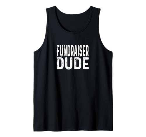 Herren Spendenaktion Dude Distressed Non-Profit Event Party Funds Tank Top Herren Spendenaktion Dude Distressed Non-Profit Event Party Funds Tank Top von Fundraiser Apparel for Men Work by RJ