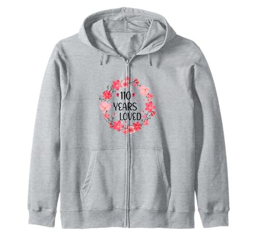 Floral 110 Years Loved Women 110 Years Old cool 110th B-Day Kapuzenjacke von Funny 110 Years Old Gifts for Mom Grandma