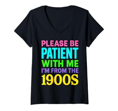Damen Witzige sarkastische 1900er Sprüche Erwachsene Frauen Männer T-Shirt mit V-Ausschnitt Damen Witzige sarkastische 1900er Sprüche Erwachsene Frauen Männer T-Shirt mit V-Ausschnitt von Funny 1900s Generation Humor