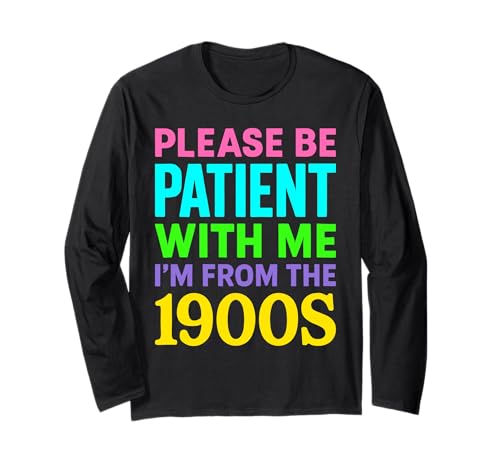 Witzige sarkastische 1900er Sprüche Erwachsene Frauen Männer Langarmshirt Witzige sarkastische 1900er Sprüche Erwachsene Frauen Männer Langarmshirt von Funny 1900s Generation Humor