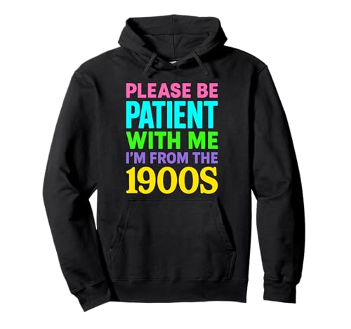 Witzige sarkastische 1900er Sprüche Erwachsene Frauen Männer Pullover Hoodie Witzige sarkastische 1900er Sprüche Erwachsene Frauen Männer Pullover Hoodie von Funny 1900s Generation Humor