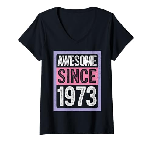 Damen Tolles Geschenk zum Geburtstag seit 1973 T-Shirt mit V-Ausschnitt Damen Tolles Geschenk zum Geburtstag seit 1973 T-Shirt mit V-Ausschnitt von Funny 1973 birthday gifts