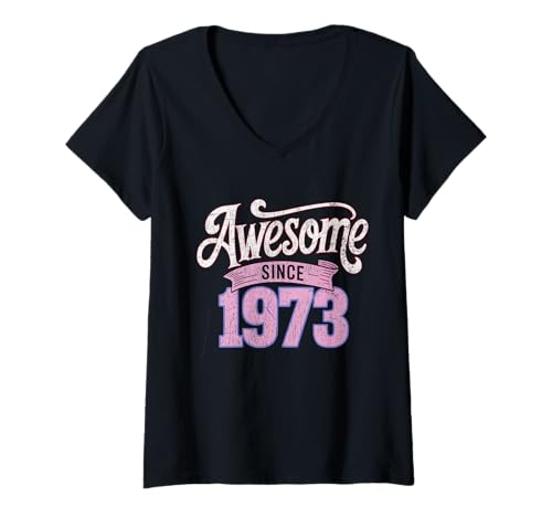 Damen Tolles Geschenk zum Geburtstag seit 1973 T-Shirt mit V-Ausschnitt Damen Tolles Geschenk zum Geburtstag seit 1973 T-Shirt mit V-Ausschnitt von Funny 1973 birthday gifts