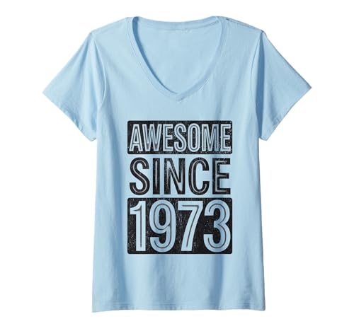 Damen Tolles Geschenk zum Geburtstag seit 1973 T-Shirt mit V-Ausschnitt Damen Tolles Geschenk zum Geburtstag seit 1973 T-Shirt mit V-Ausschnitt von Funny 1973 birthday gifts