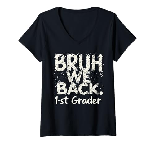 Damen Lustige 1. Klasse Back to School, Bruh We Back First Day Boys T-Shirt mit V-Ausschnitt Damen Lustige 1. Klasse Back to School, Bruh We Back First Day Boys T-Shirt mit V-Ausschnitt von Funny 1st Grade Back to School Costume Gifts Idea