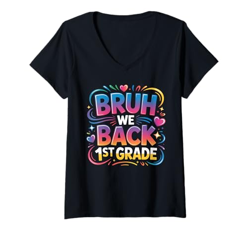 Damen Schulanfang für Schüler der 1. Klasse Bruh We Back Kids T-Shirt mit V-Ausschnitt Damen Schulanfang für Schüler der 1. Klasse Bruh We Back Kids T-Shirt mit V-Ausschnitt von Funny 1st grade Back to school costume gifts idea