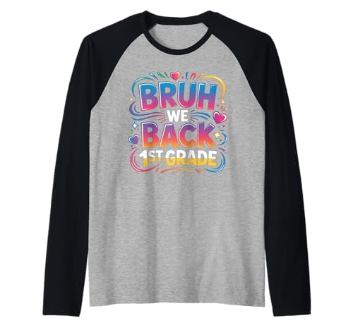 Schulanfang für Schüler der 1. Klasse Bruh We Back Kids Raglan Schulanfang für Schüler der 1. Klasse Bruh We Back Kids Raglan von Funny 1st grade Back to school costume gifts idea