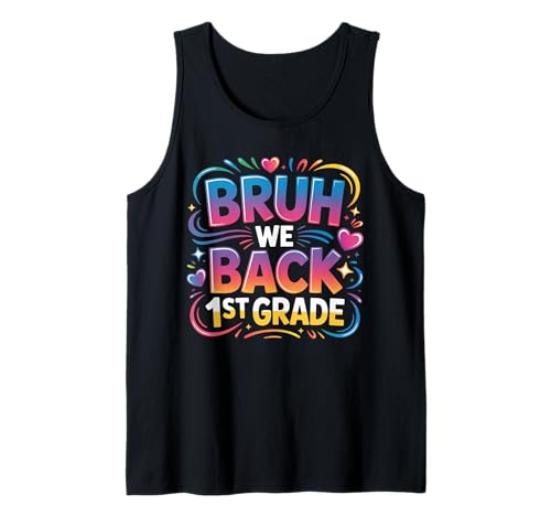 Schulanfang für Schüler der 1. Klasse Bruh We Back Kids Tank Top Schulanfang für Schüler der 1. Klasse Bruh We Back Kids Tank Top von Funny 1st grade Back to school costume gifts idea