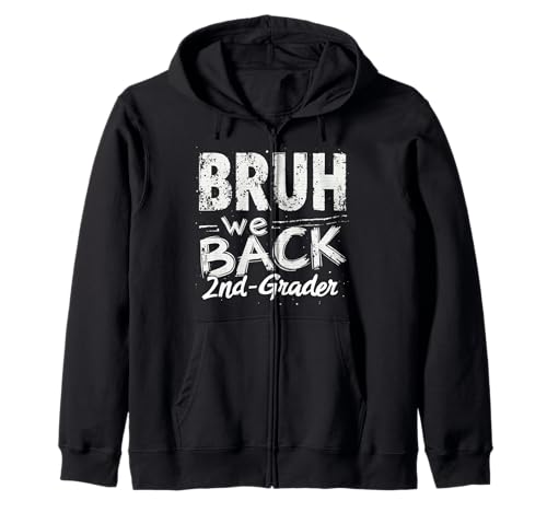Lustige 2. Klasse Back to School, Bruh We Back First Day Boys Kapuzenjacke von Funny 2nd Grade Back to School Costume Gifts Idea