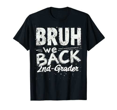 Lustige 2. Klasse Back to School, Bruh We Back First Day Boys T-Shirt von Funny 2nd Grade Back to School Costume Gifts Idea