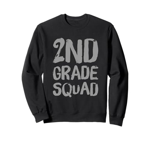 Lustiger Humor für Lehrer, Kinder der 2. Klasse, Lustig, 2. Klasse Sweatshirt von Funny 2nd Grade Quotes 2nd Grade Squad Shirt