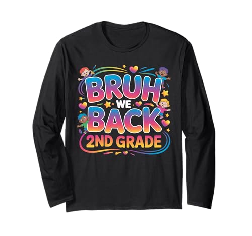 Schulanfang für Schüler der 2. Klasse Bruh We Back Kids Langarmshirt Schulanfang für Schüler der 2. Klasse Bruh We Back Kids Langarmshirt von Funny 2nd grade Back to school costume gifts idea