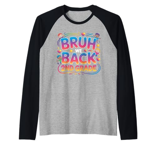 Schulanfang für Schüler der 2. Klasse Bruh We Back Kids Raglan von Funny 2nd grade Back to school costume gifts idea