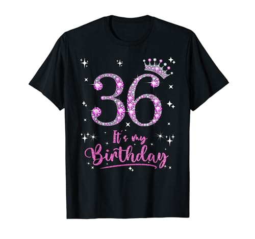 36 It's My Birthday 36 Jahre, 36. Geburtstag, Geschenk für Damen T-Shirt 36 It's My Birthday 36 Jahre, 36. Geburtstag, Geschenk für Damen T-Shirt von Funny 36th Birthday Girl 36 Years Old Birthday Tee
