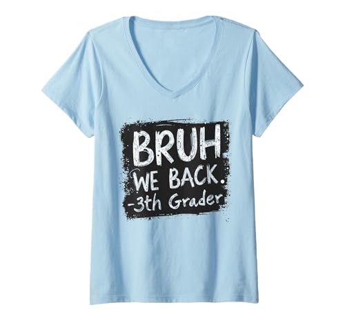 Damen Lustiger Schulanfang in der 3. Klasse, Bruh, wir unterstützen Jungs vom ersten Tag T-Shirt mit V-Ausschnitt Damen Lustiger Schulanfang in der 3. Klasse, Bruh, wir unterstützen Jungs vom ersten Tag T-Shirt mit V-Ausschnitt von Funny 3th Grade Back to School Costume Gifts Idea