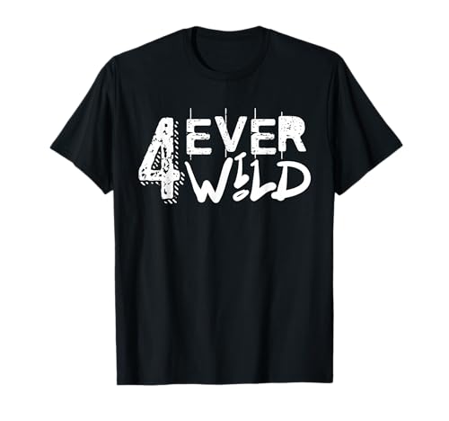Four Ever Wild 4.Geburtstag Junge Mädchen Lustiges 4 Jahre- T-Shirt Four Ever Wild 4.Geburtstag Junge Mädchen Lustiges 4 Jahre- T-Shirt von Funny 4 years Boys and Girls Birthday Design Ideas