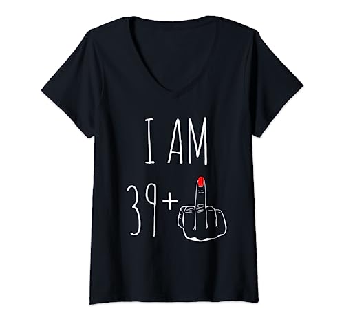 Damen I Am 39 Plus 1 Mittelfinger für einen 40. Geburtstag T-Shirt mit V-Ausschnitt Damen I Am 39 Plus 1 Mittelfinger für einen 40. Geburtstag T-Shirt mit V-Ausschnitt von Funny 40th Birthday For Women for men