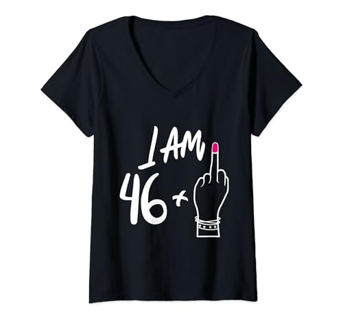 Damen Frauen Bday I Am 46 Plus 1 Mittelfinger für 47. Geburtstag T-Shirt mit V-Ausschnitt von Funny 47th Birthday party mother's day sarcastic