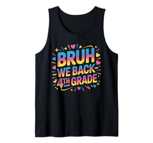 Schulanfang für Schüler der 4. Klasse Bruh We Back Kids Tank Top von Funny 4th grade Back to school costume gifts idea
