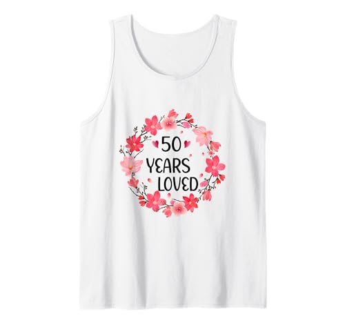 Floral 50 Years Loved Women 50 Years Old cool 50th Birthday Tank Top von Funny 50 Years Old Gifts for Mom Grandma