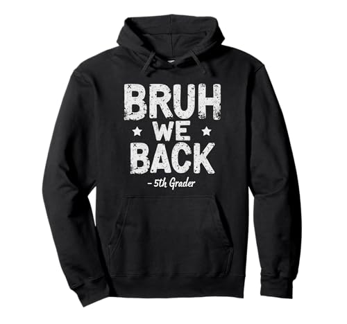 Lustiger Schulanfang der 5. Klasse, Bruh, wir unterstützen Jungs vom ersten Tag Pullover Hoodie Lustiger Schulanfang der 5. Klasse, Bruh, wir unterstützen Jungs vom ersten Tag Pullover Hoodie von Funny 5th Grade Back to School Costume Gifts Idea